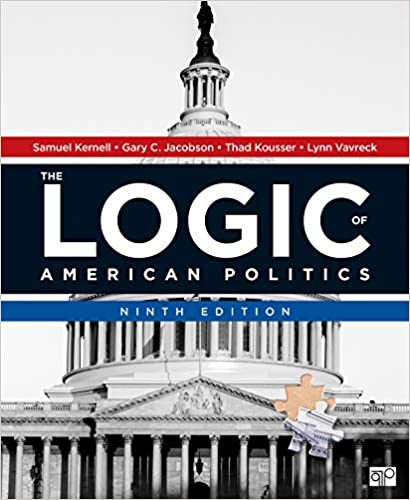 The Logic of American Politics (9th Edition) - Epub + Converted Pdf